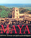 Maya: Divine Kings of the Rain Forest.html
