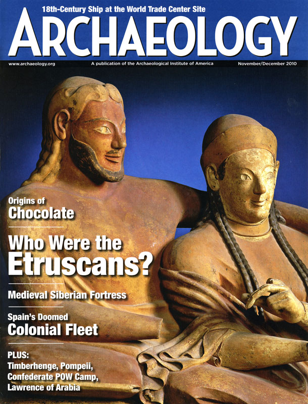 ARCHAEOLOGY Table of Contents, November/December 2010 - Archaeology ...